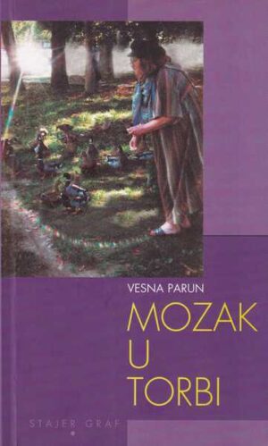 vesna parun: mozak u torbi