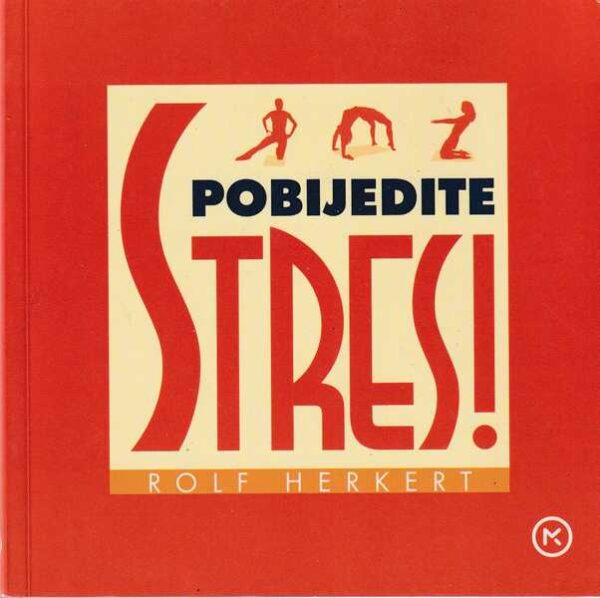 rolf herkert: pobijedite stres!