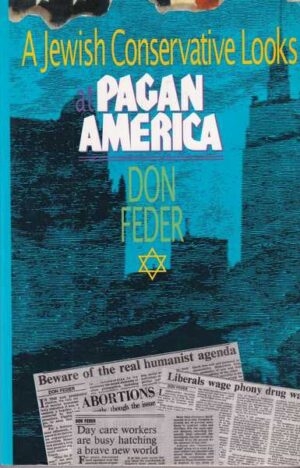 don feder-a jewish conservative looks at pagan america