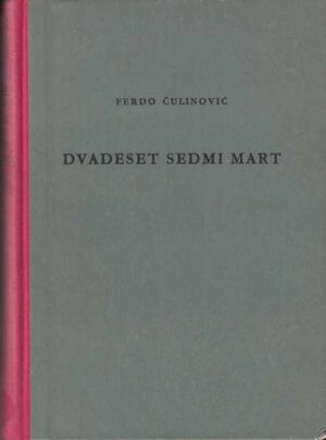 ferdo Čulinović-dvadeset sedmi mart