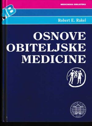 robert e. rakel-osnove obiteljske medicine