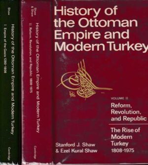 stanford j. shaw-history of the ottoman empire and modern turkey 1-2