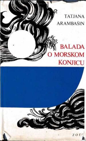 tatjana arambašin-balada o morskom konjicu