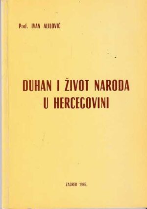 ivan alilović-duhan i život naroda hercegovine