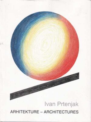 ivan prtenjak-arhitekture/architectures