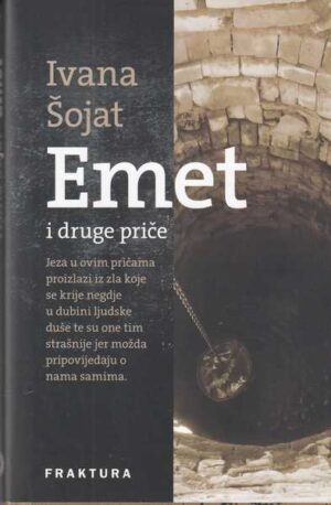 ivana Šojat-emet i druge priče