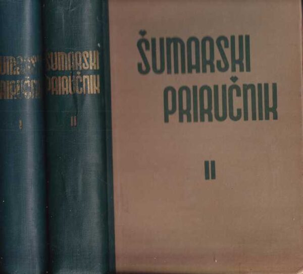 josip Šafar(ur.)-Šumarski priručnik 1-2