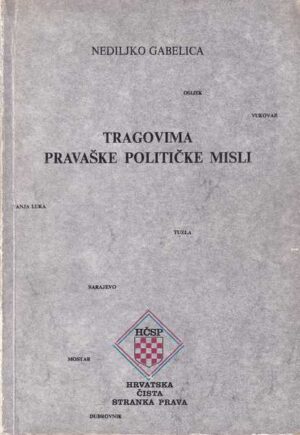 nediljko gabelica-tragovima pravaške političke misli