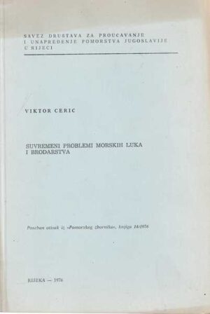 viktor cerić-suvremeni problemi morskih luka i brodarstva