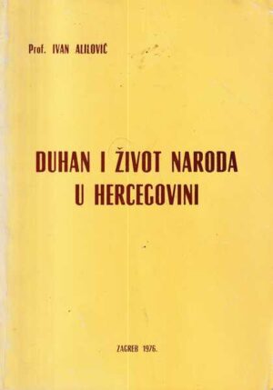 ivan alilović-duhan i život naroda u hercegovini