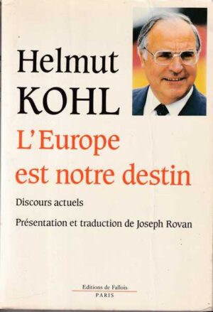 helmut kohl-l'europe est notre destin