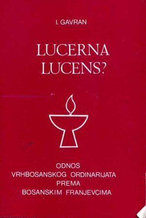 i. gavran-lucerna lucens?