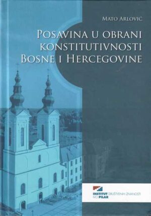 mato arlović-posavina u obrani konstitutivnosti bosne i hercegovine