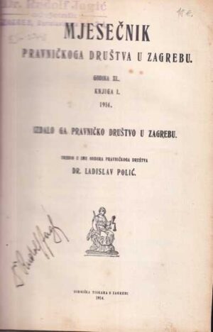 mjesečnik pravničkoga društva u zagrebu i., god. xl., 1914.