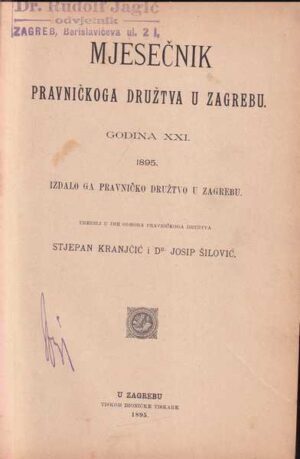 mjesečnik pravničkoga društva u zagrebu, god. xxi., 1895.