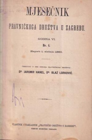 mjesečnik pravničkoga društva u zagrebu, god. vi., br. 1., 1880.