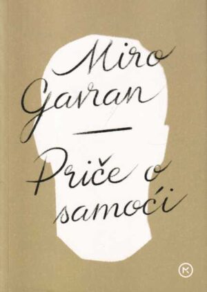 miro gavran: priče o samoći