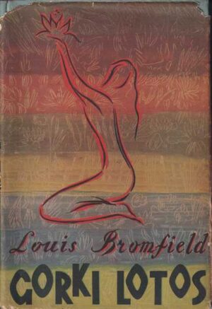 louis bromfield: gorki lotos