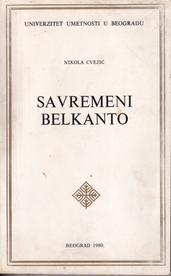 nikola cvejić: savremeni belkanto