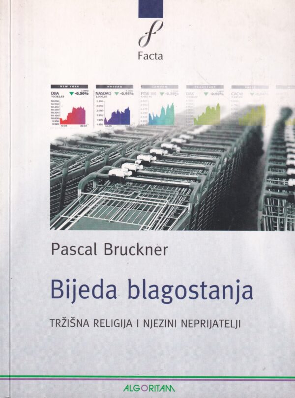 pascal bruckner-bijeda blagostanja