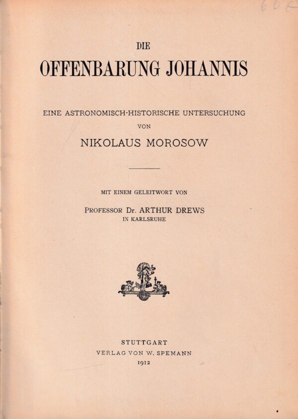 die offenbarung johannis-eine astronomisch-historiche untersuchung von nikolaus morsow