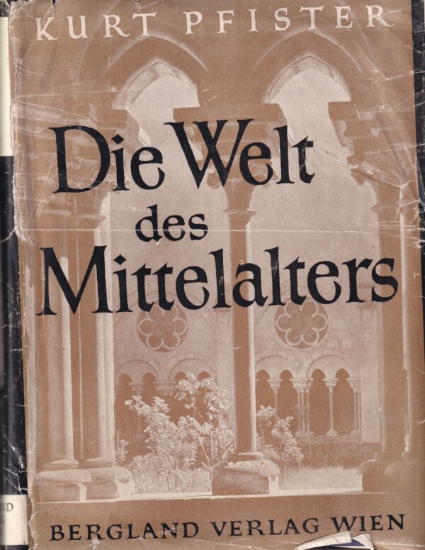 kurt pfister-die welt des mittelalters