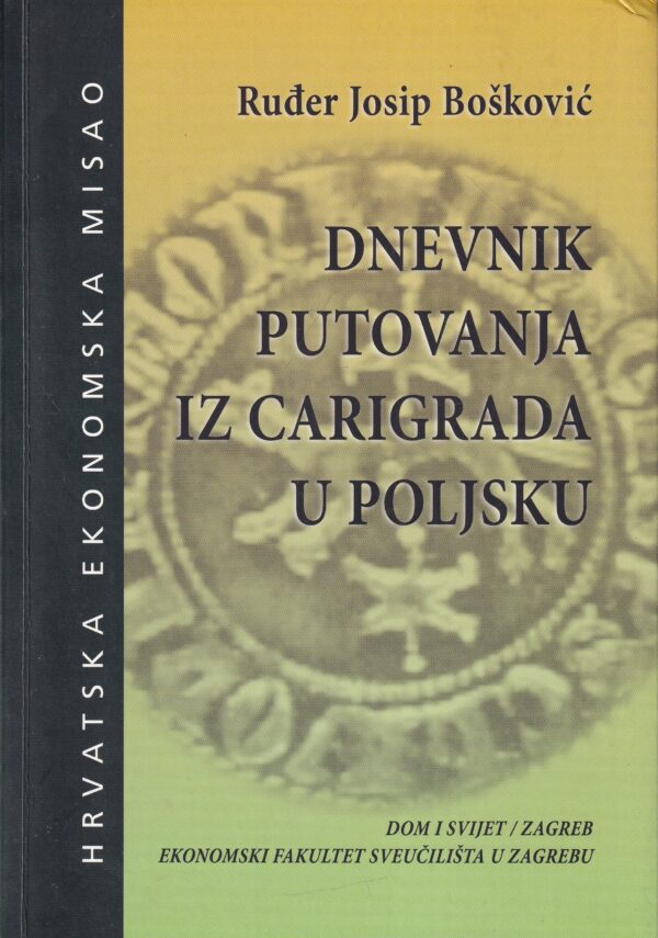 ruđer josip bošković: dnevnik putovanja iz carigrada u poljsku