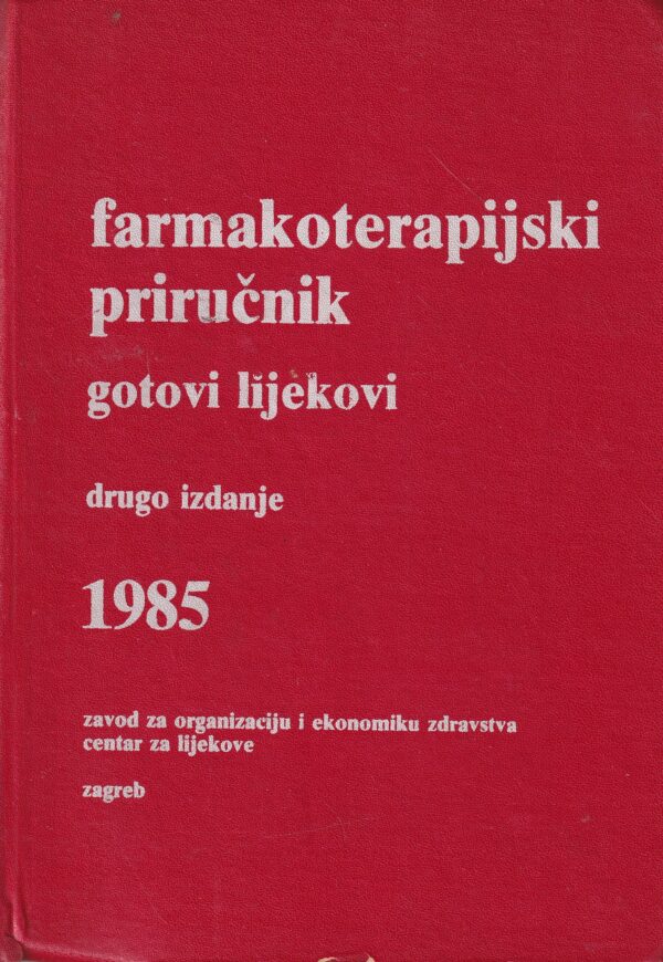 farmakoterapijski priručnik-gotovi lijekovi-drugo izdanje