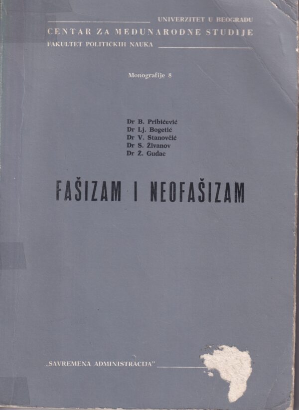 pribićević, bogetić, stanovčić, Živanov, gudac: fašizam i neofašizam