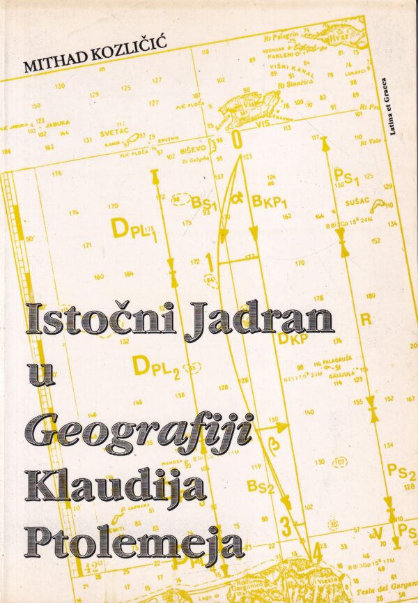 mithad kozličić: istočni jadran u geografiji klaudija ptolemeja