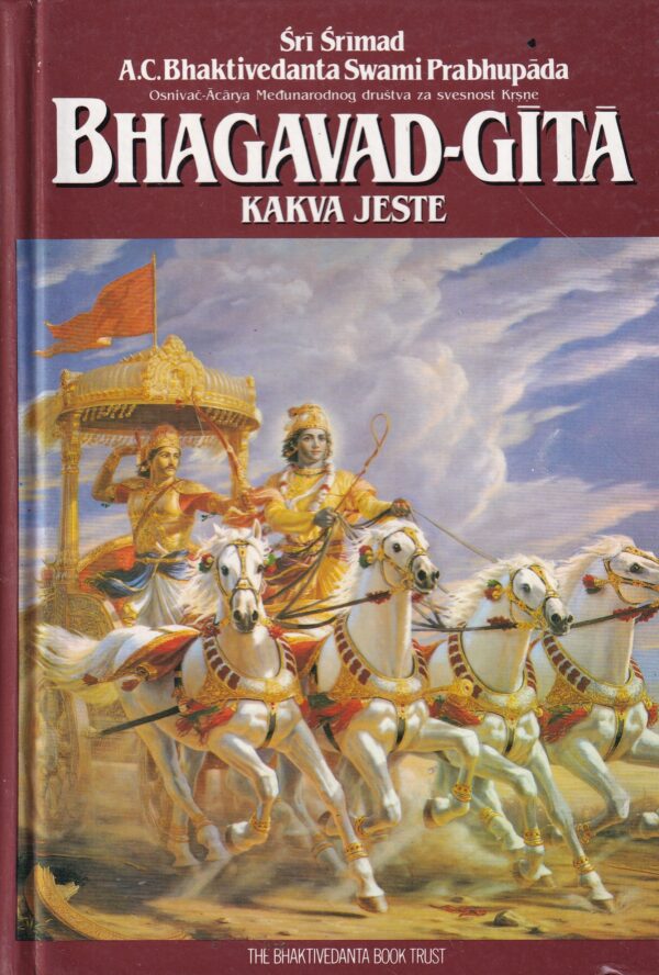 sri srimad a.c. bhaktivedanta swami prabhupada: bhagavad-gita kakva jeste