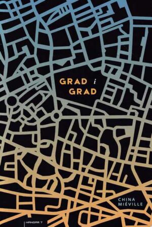 china mieville-grad i grad