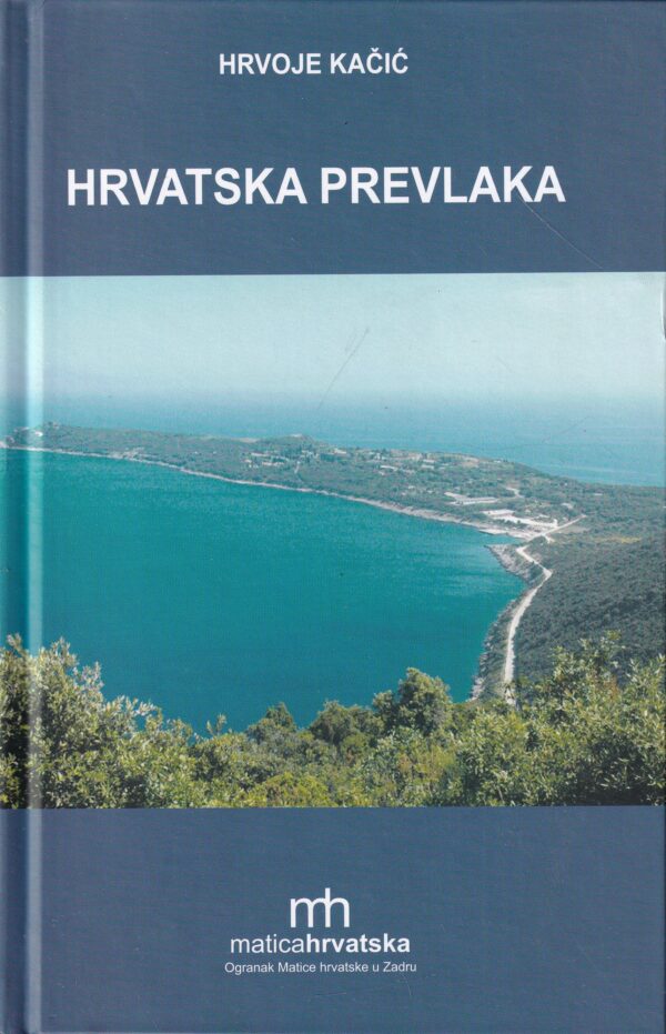 hrvoje kačić: hrvatska prevlaka