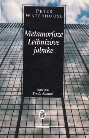 peter waterhouse: metamorfoze leibnizove jabuke