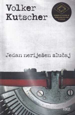 volker kutscher-jedan neriješen slučaj