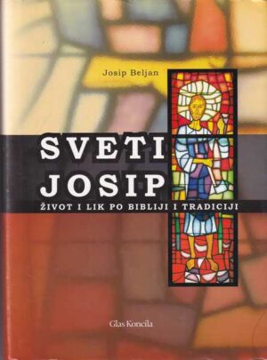 josip beljan-sveti josip život i lik po bibliji i tradiciji