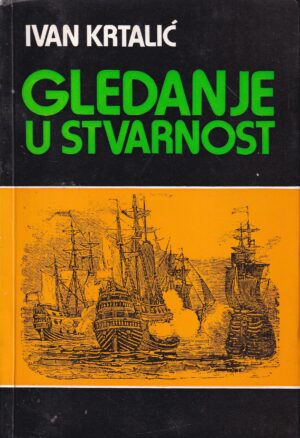 ivan krtalić: gledanje u stvarnost