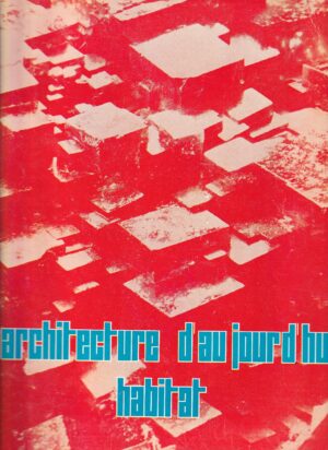 l'architecture d'aujourd'hui-habitat-fevrier-mars 1967