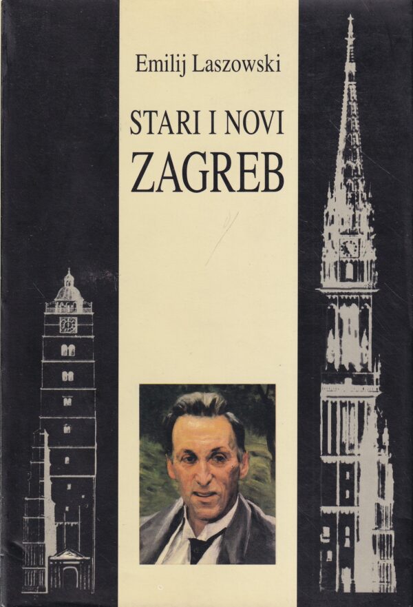 emilij laszowski: stari i novi zagreb