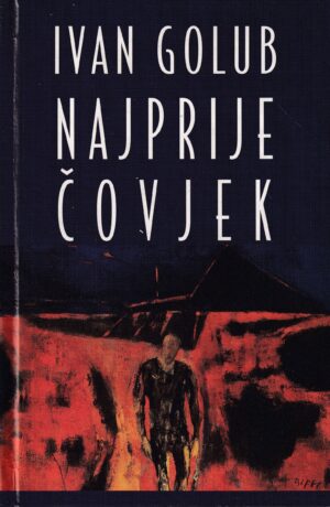 ivan golub-najprije čovjek