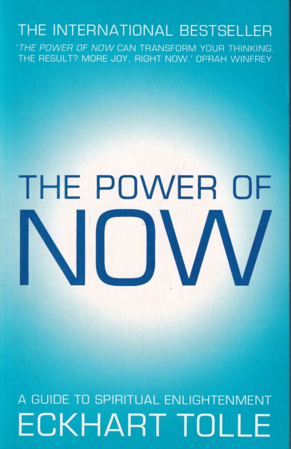 eckhart tolle: the power of now