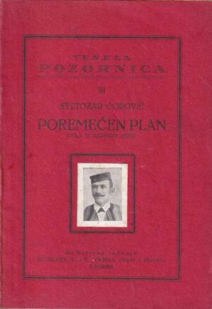 svetozar Ćorović-poremećen plan