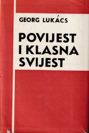 georg lukacs-povijest i klasna svijest