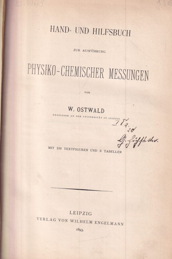 w. ostwald: hand- und hülfsbuch zur ausführung physiko-chemischer messungen