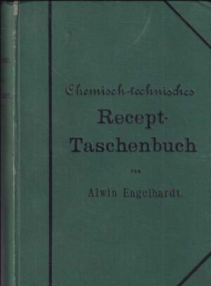 alwin engelhardt: chemisch-technisches recept taschenbuch