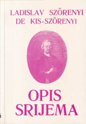 ladislav szorenyi de kis-szorenyi: opis srijema