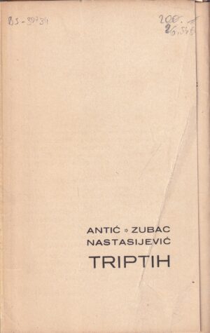 antić, zubac, nastasijević: triptih