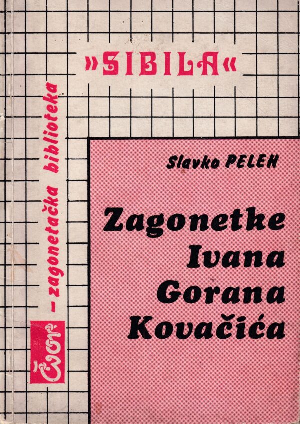 slavko peleh-zagonetke ivana gorana kovačića