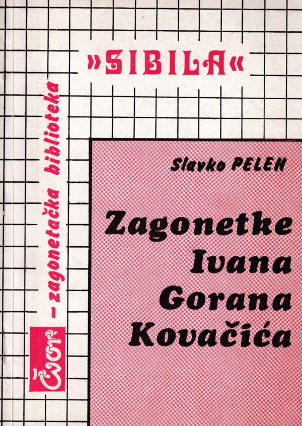 slavko peleh-zagonetke ivana gorana kovačića