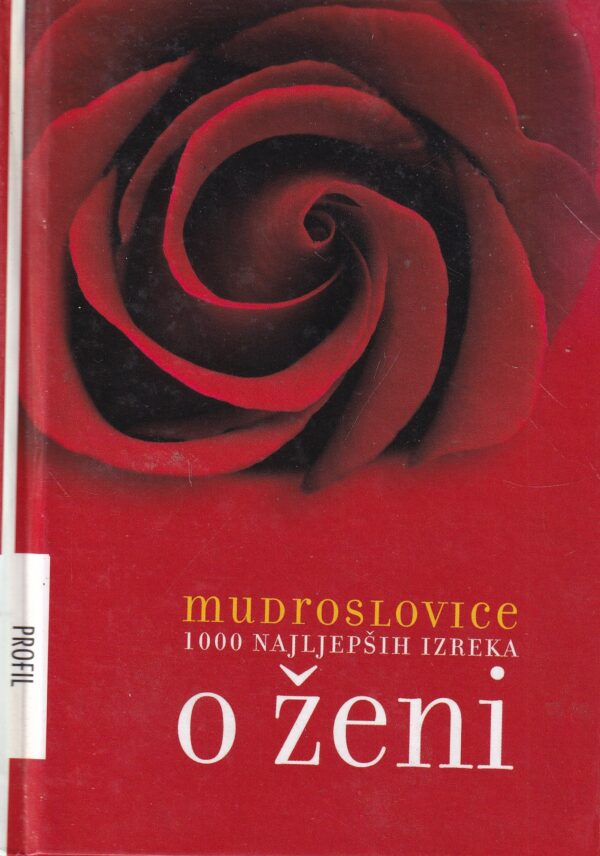 mudroslovice: 1000 najljepših izreka o ženi